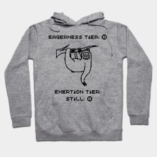 Eagerness tier: 0, effort tier: still 0 - sloth player Hoodie